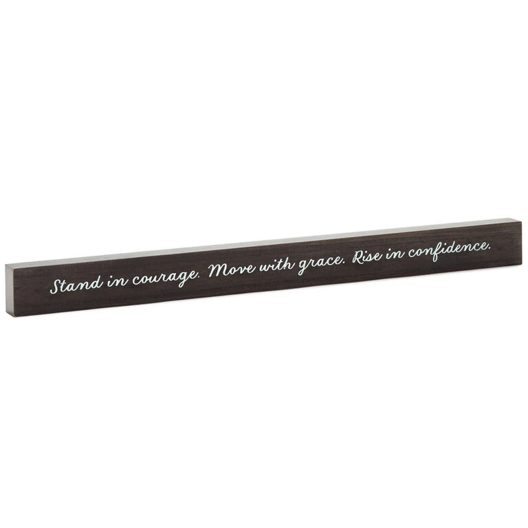 Hallmark Stand In Courage Wood Quote Sign, 23.5x2